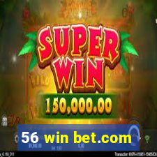 56 win bet.com